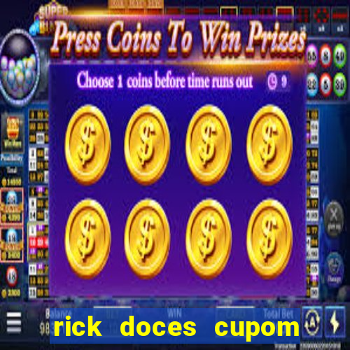 rick doces cupom primeira compra